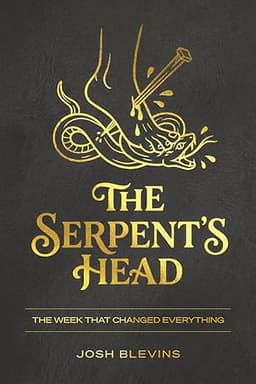 The Serpent's Head by Josh Blevins